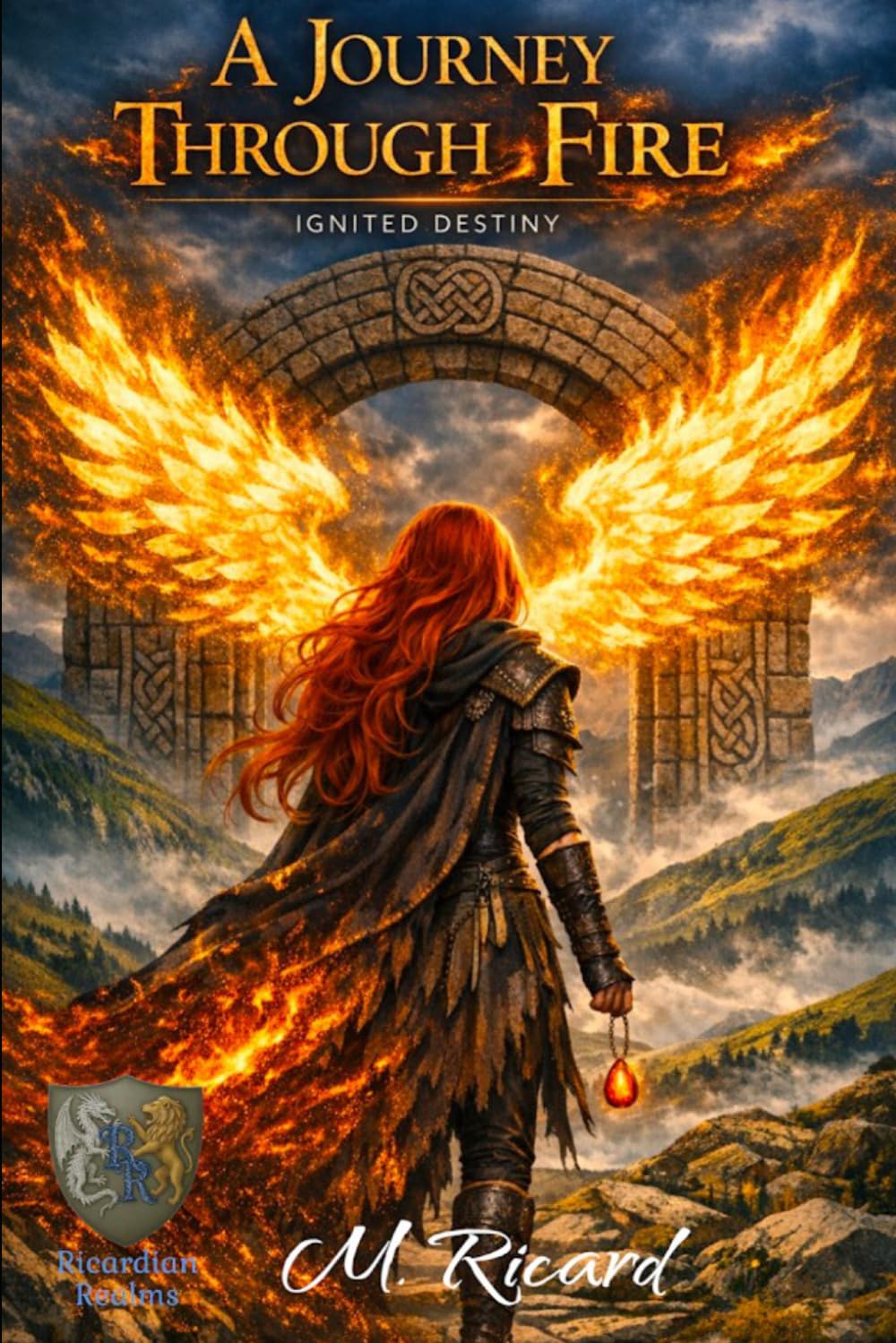 A Journey Through Fire: Ignited Destiny