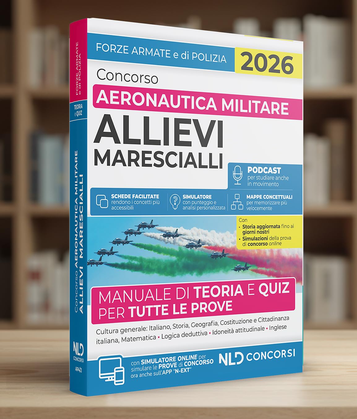 Concorso allievi marescialli aeronautica militare. Manuale di teoria e quiz per tutte le prove 2026. Con espansione online