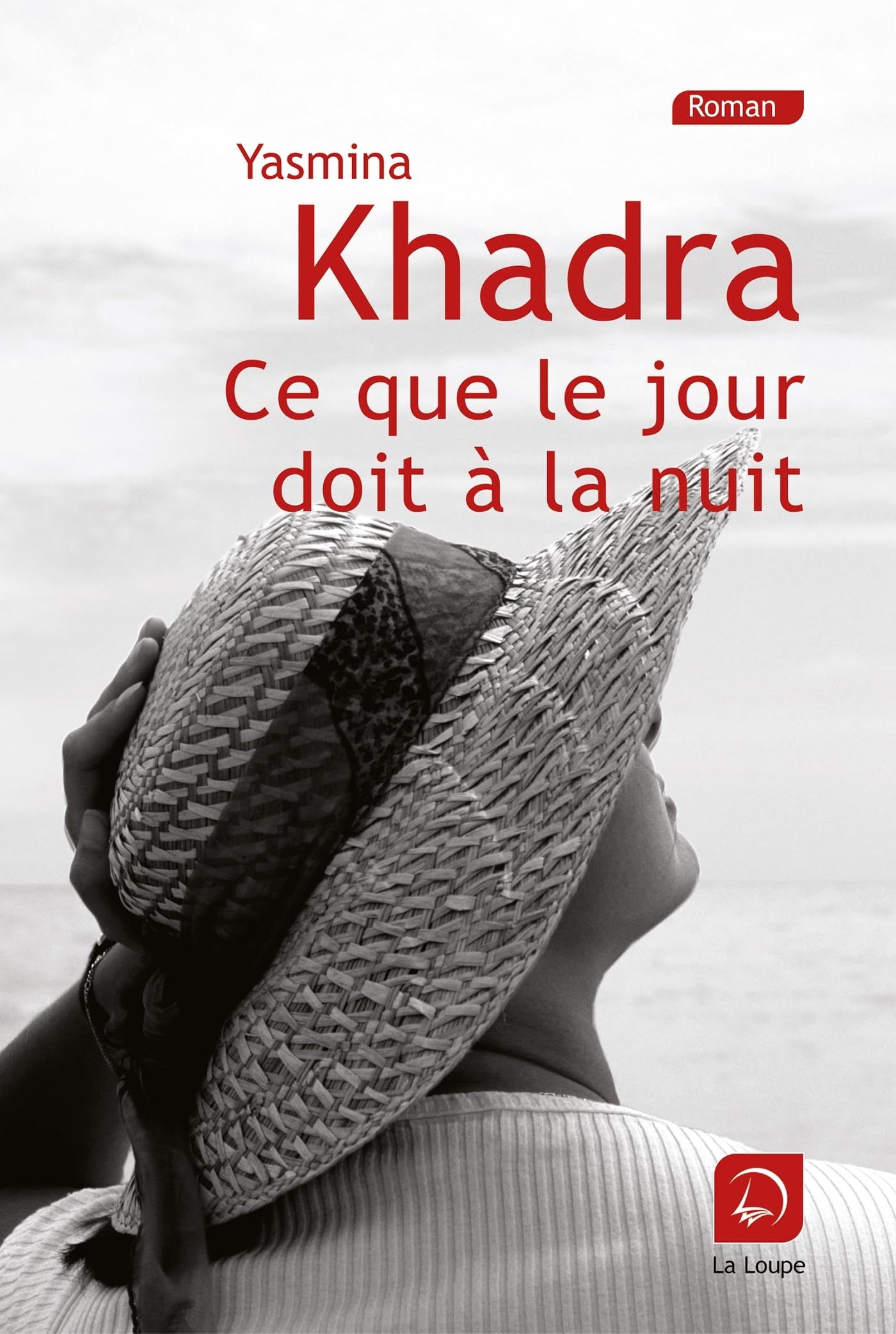 Ce que le jour doit à la nuit (Vol 1): Volume 1