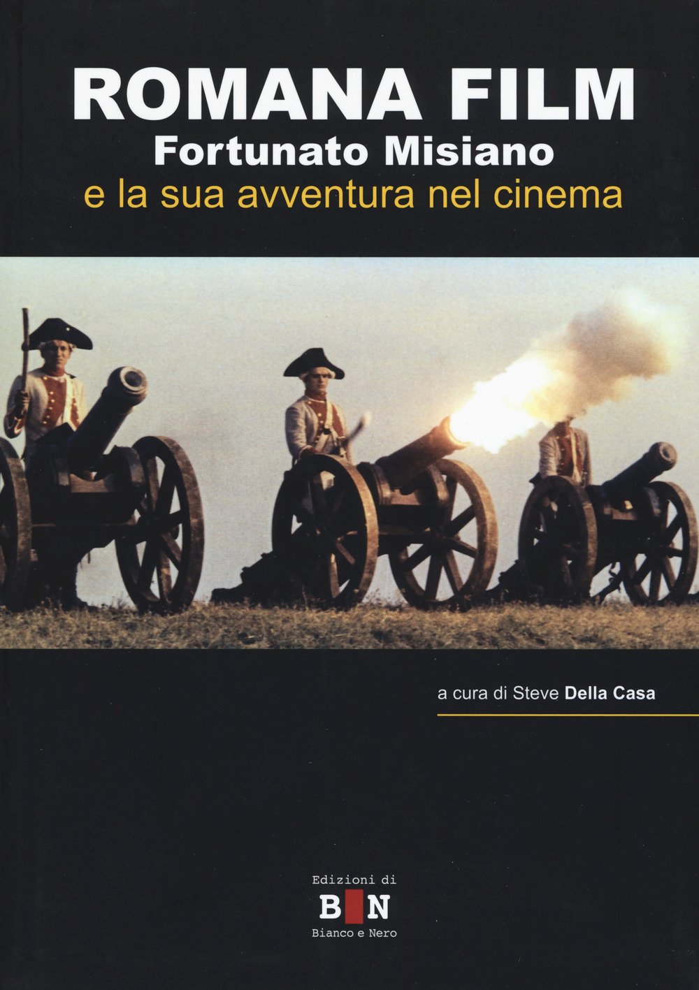 Romana Film. Fortunato Misiano E La Sua Avventura Nel Cinema - 4