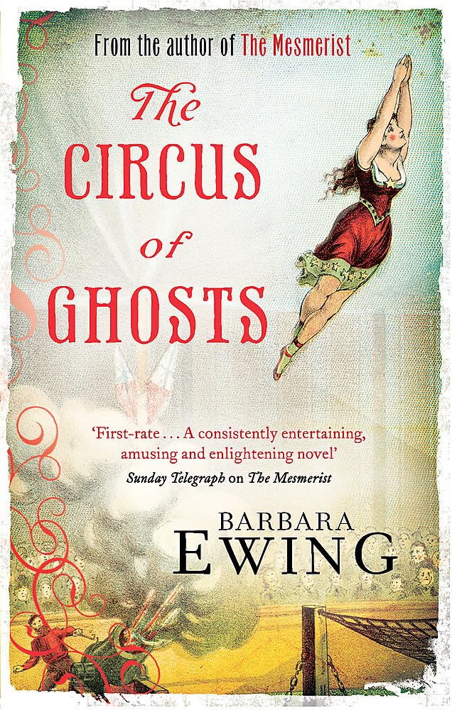 The Circus Of Ghosts: Number 2 in series (Mesmerist)