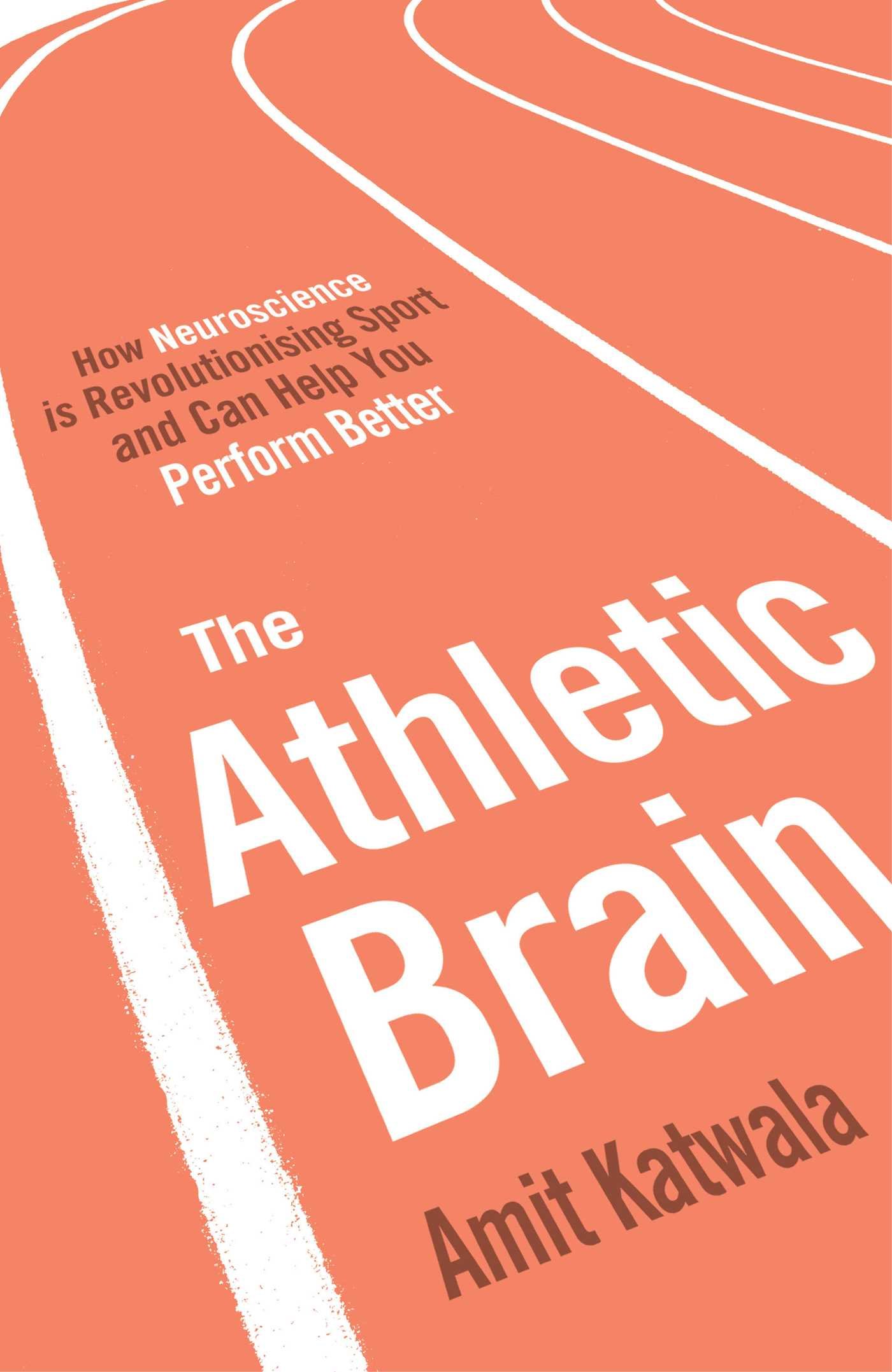 The Athletic Brain by Amit Katwala HARDBACK 9781471155901