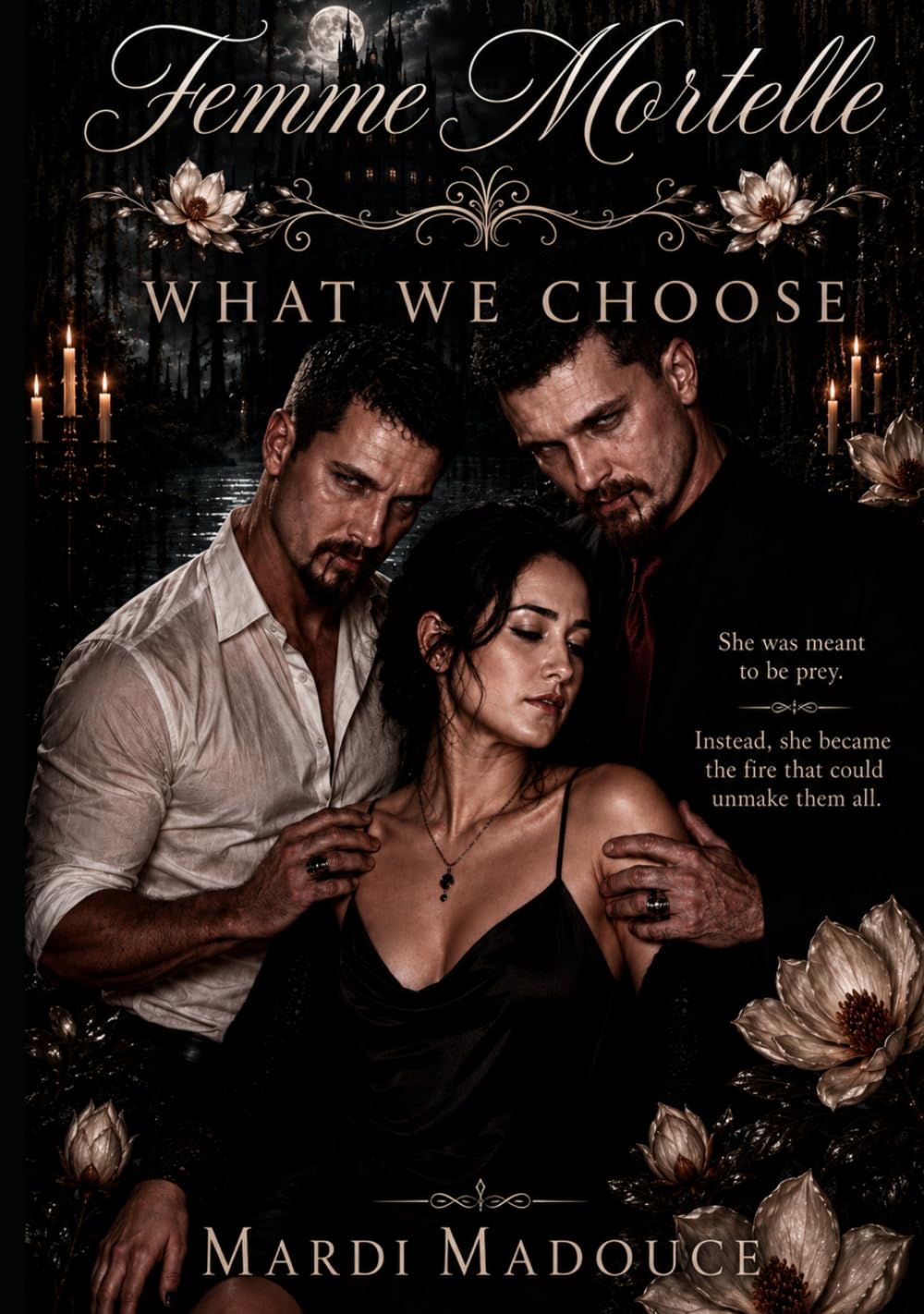 Femme Mortelle: What We Choose