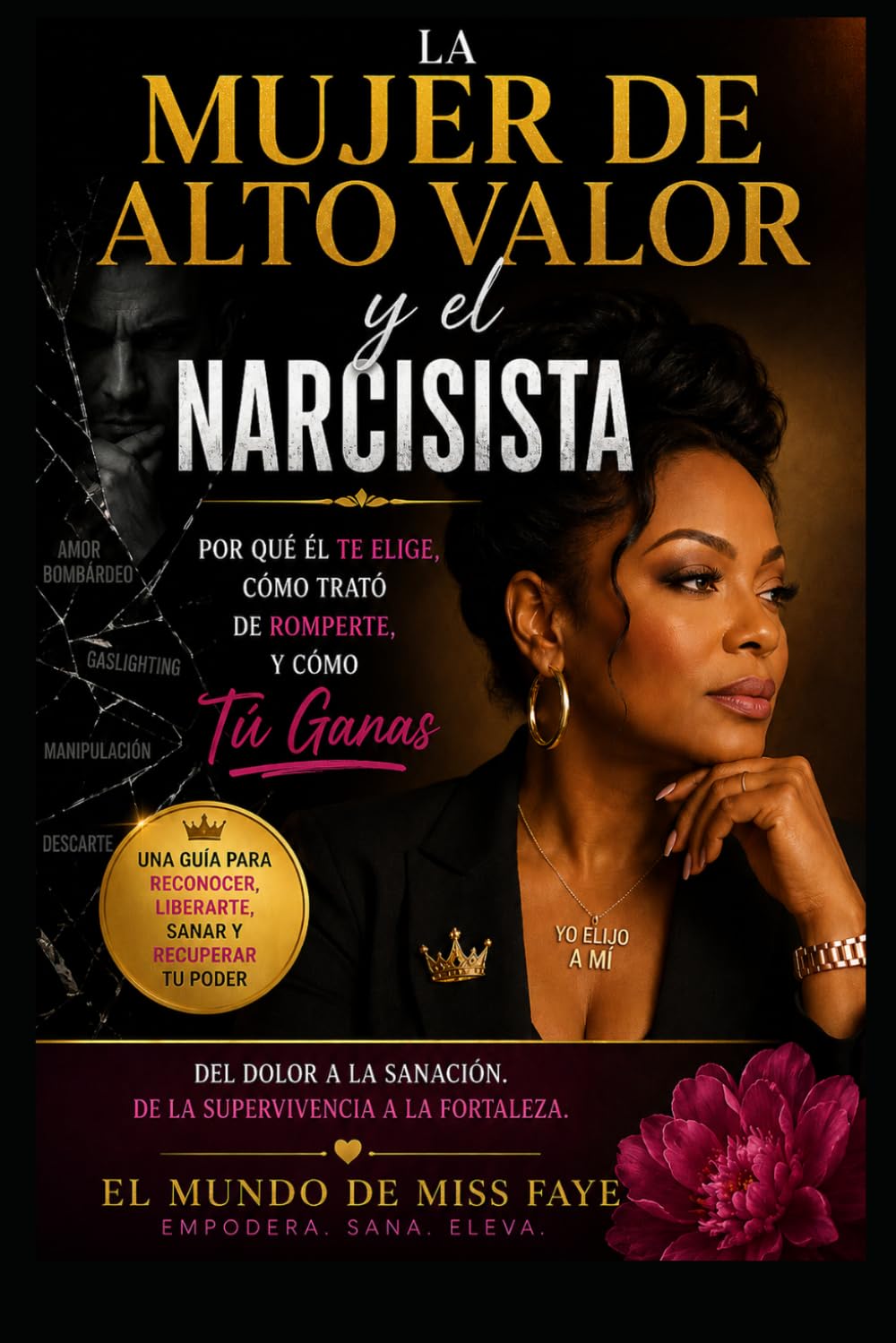 La Psicología de la Mujer de Alto Valor