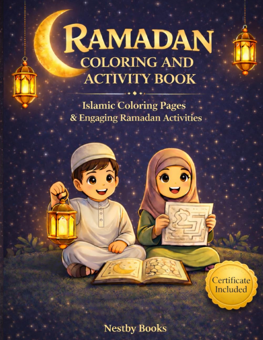 Ramadan Coloring and Activity Book: Islamic Coloring Pages & Engaging Ramadan Activities