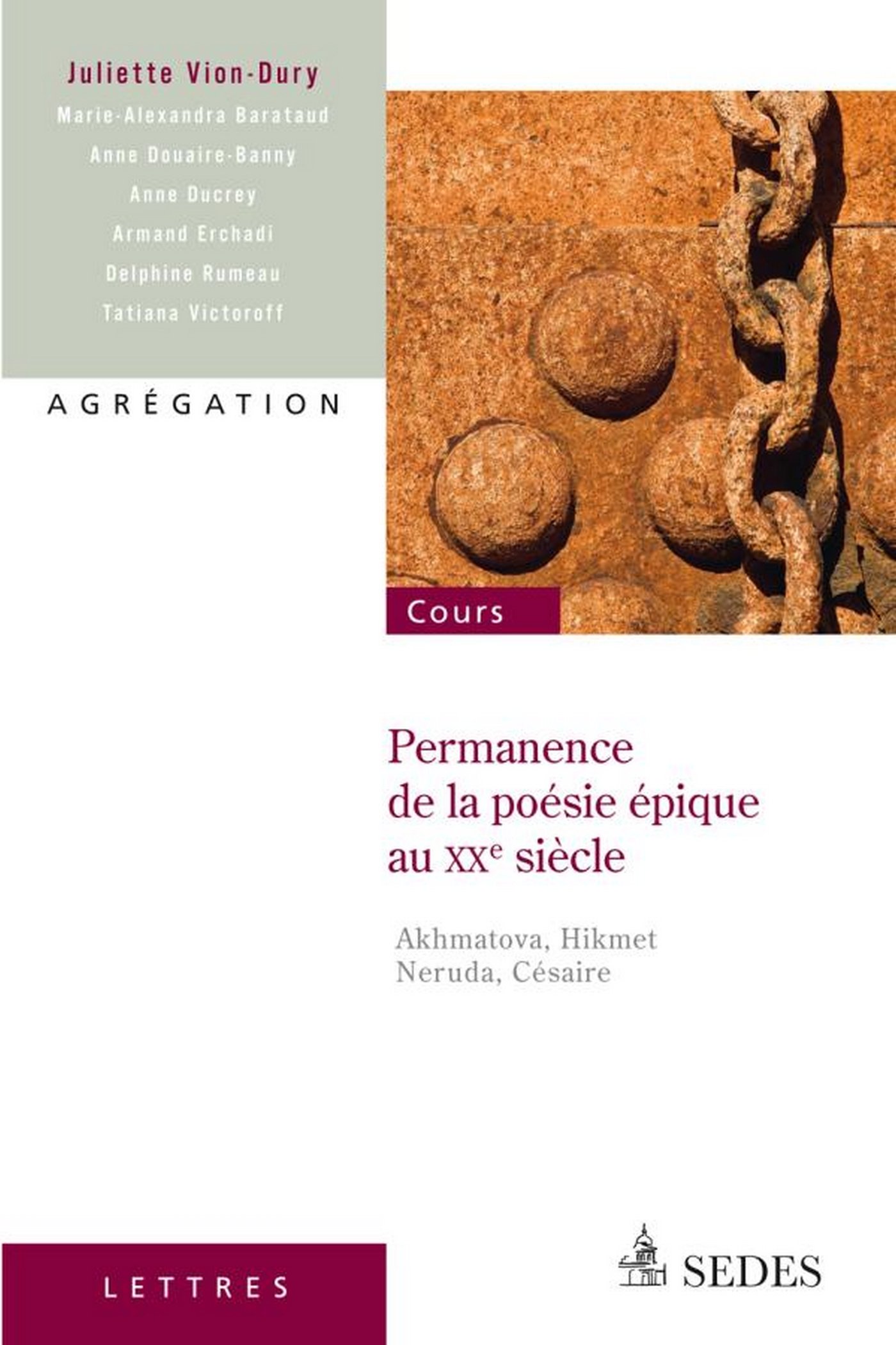 Permanence de la poésie épique au XXe siècle: Akhmatova, Hikmet, Neruda, Césaire (Pour les concours) (French Edition)