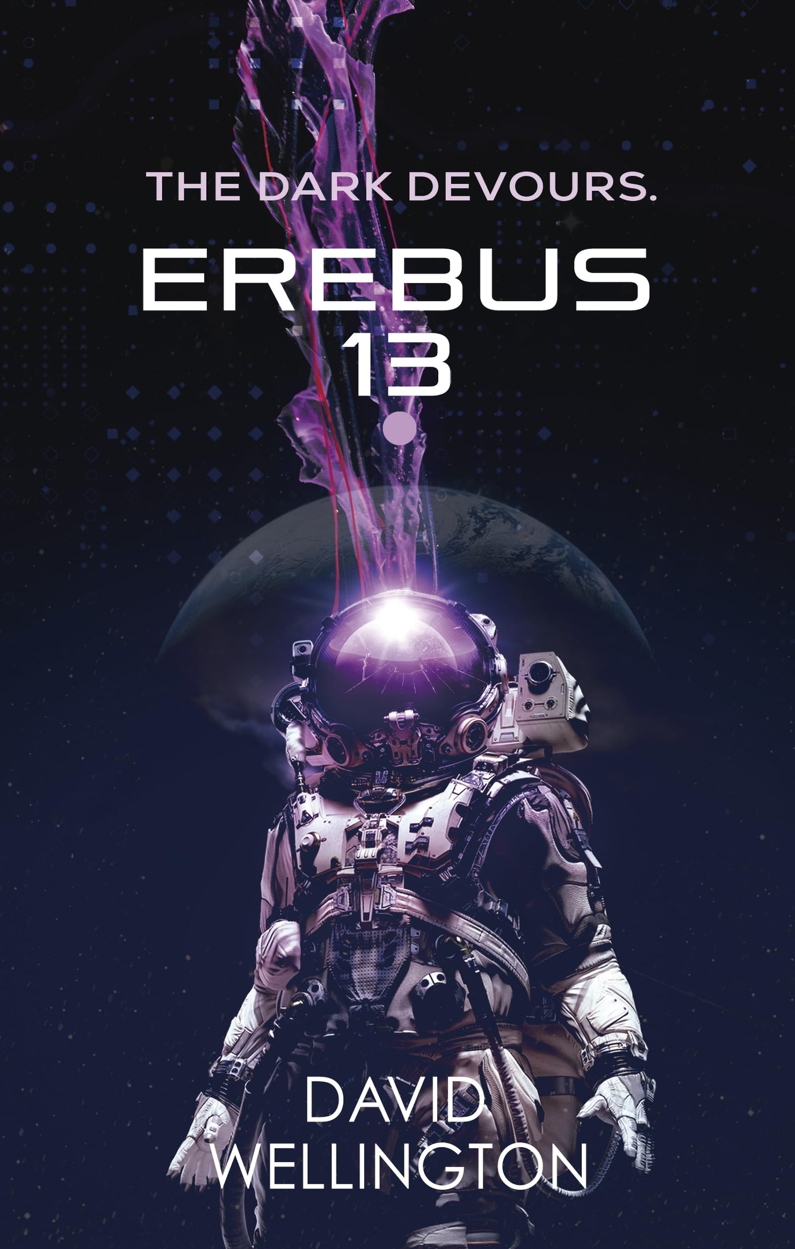 Erebus-13 by David Wellington - 9780356521459