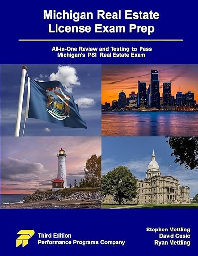 Michigan Real Estate License Exam Prep: All-in-One Review and Testing to Pass Michigan's PSI Real Estate Exam - Stephen Mettling