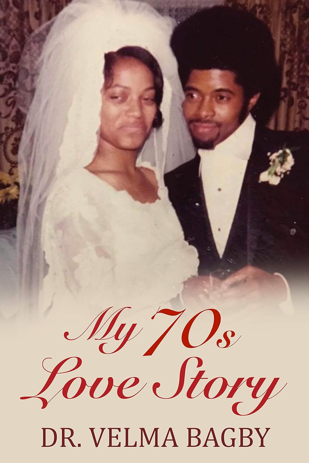 My 70s Love Story Kindle edition by Bagby, Dr. Velma. Health, Fitness