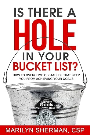 Is There A Hole In Your Bucket List?