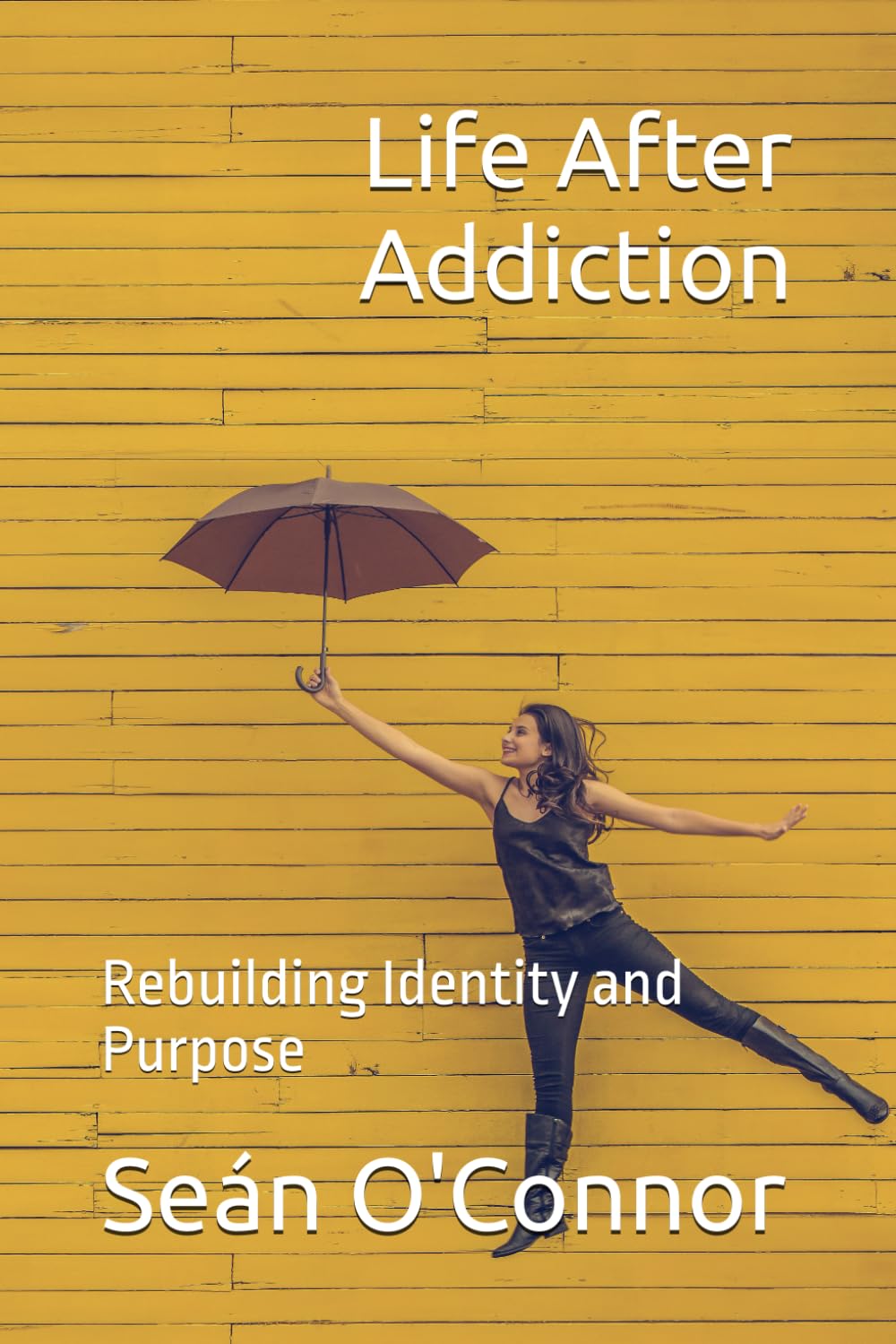 Life After Addiction: Rebuilding Identity and Purpose