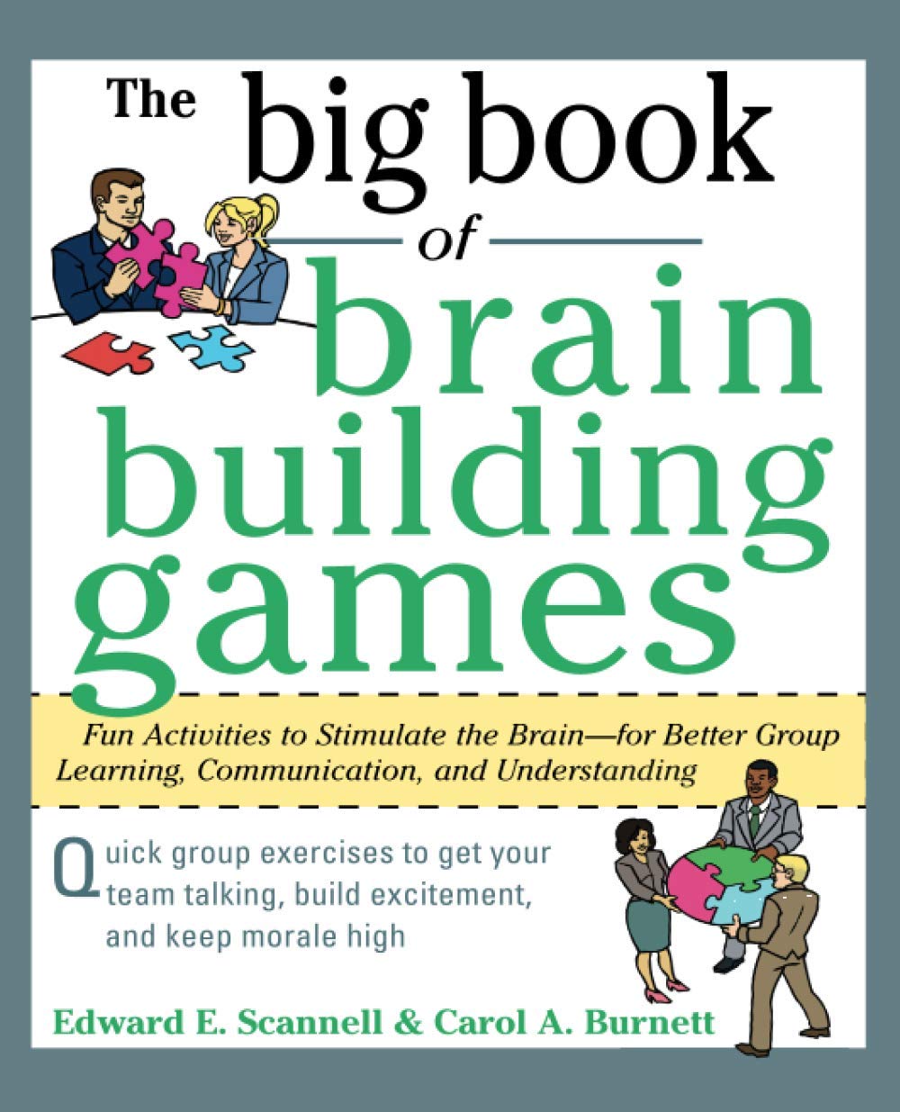 Buy The Big Book of Brain-Building Games: Fun Activities to Stimulate the  Brain for Better Learning, Communication and Teamwork: Fun Activities to  ... and Understanding (Big Book Series) Book Online at Low