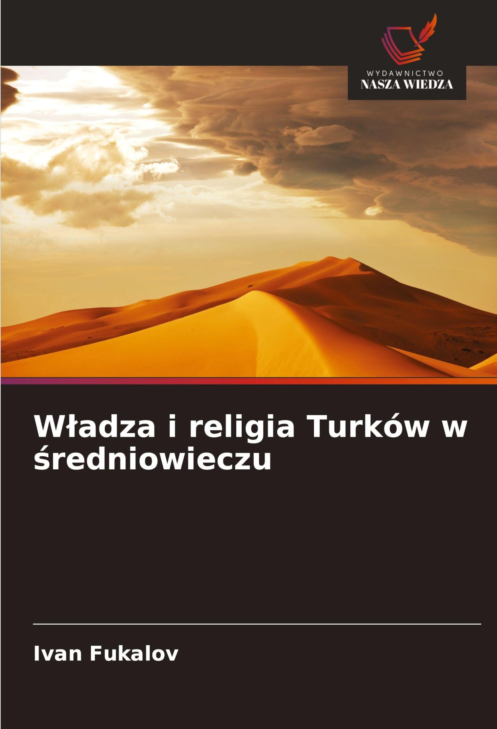 W¿adza i religia Turków w ¿redniowieczu