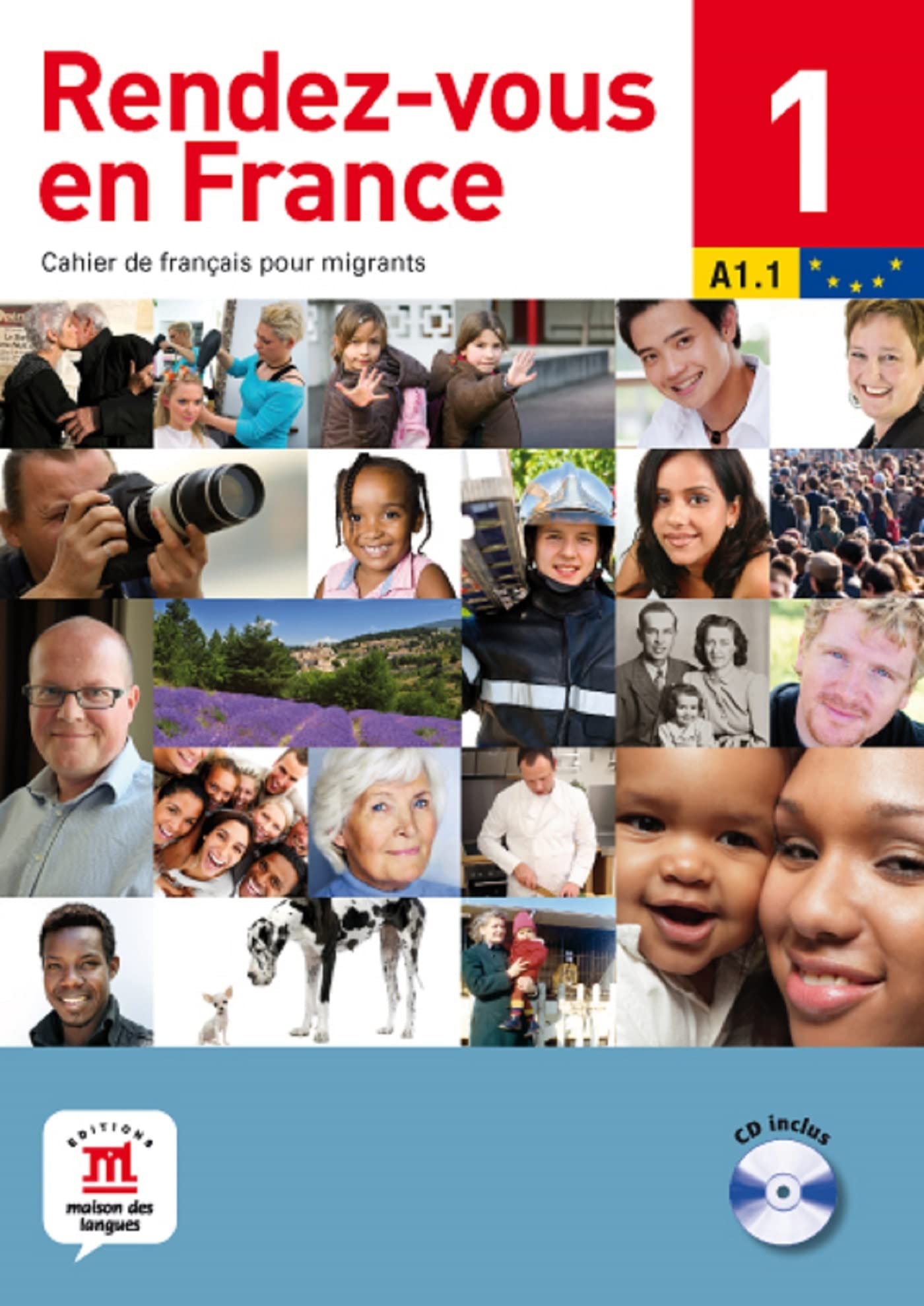Rendez-vous en France: Livre 1 + CD 1 (A1.1)