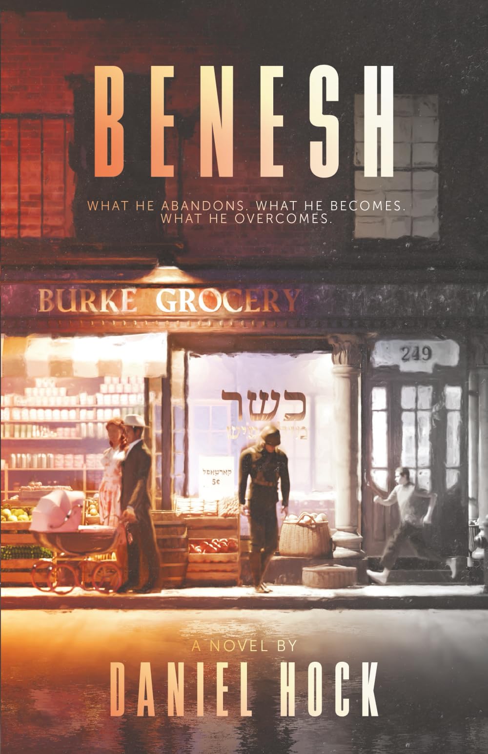 Benesh: A Historical Fiction Novel of 1930s New York, WWII, and the Holocaust