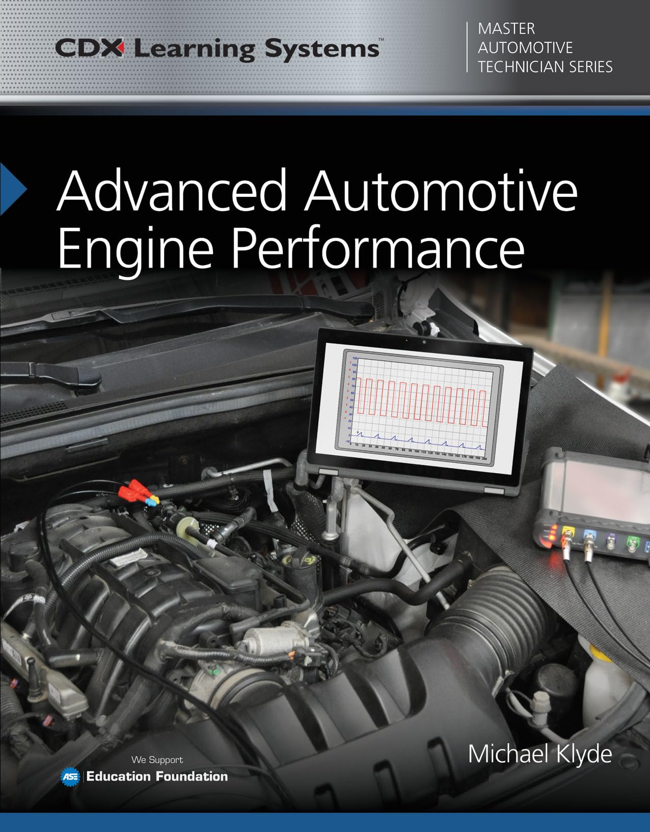 Advanced Automotive Engine Performance: . (Master Automotive Technician)