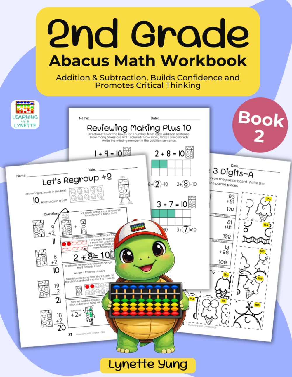 Abacus Math Workbook Grade 2 Book 2: Double & Triple Digit with Grouping and Regrouping Addition, Subtraction, with Early Multiplication for Ages 6–8 (Grade 2 Abacus Math)