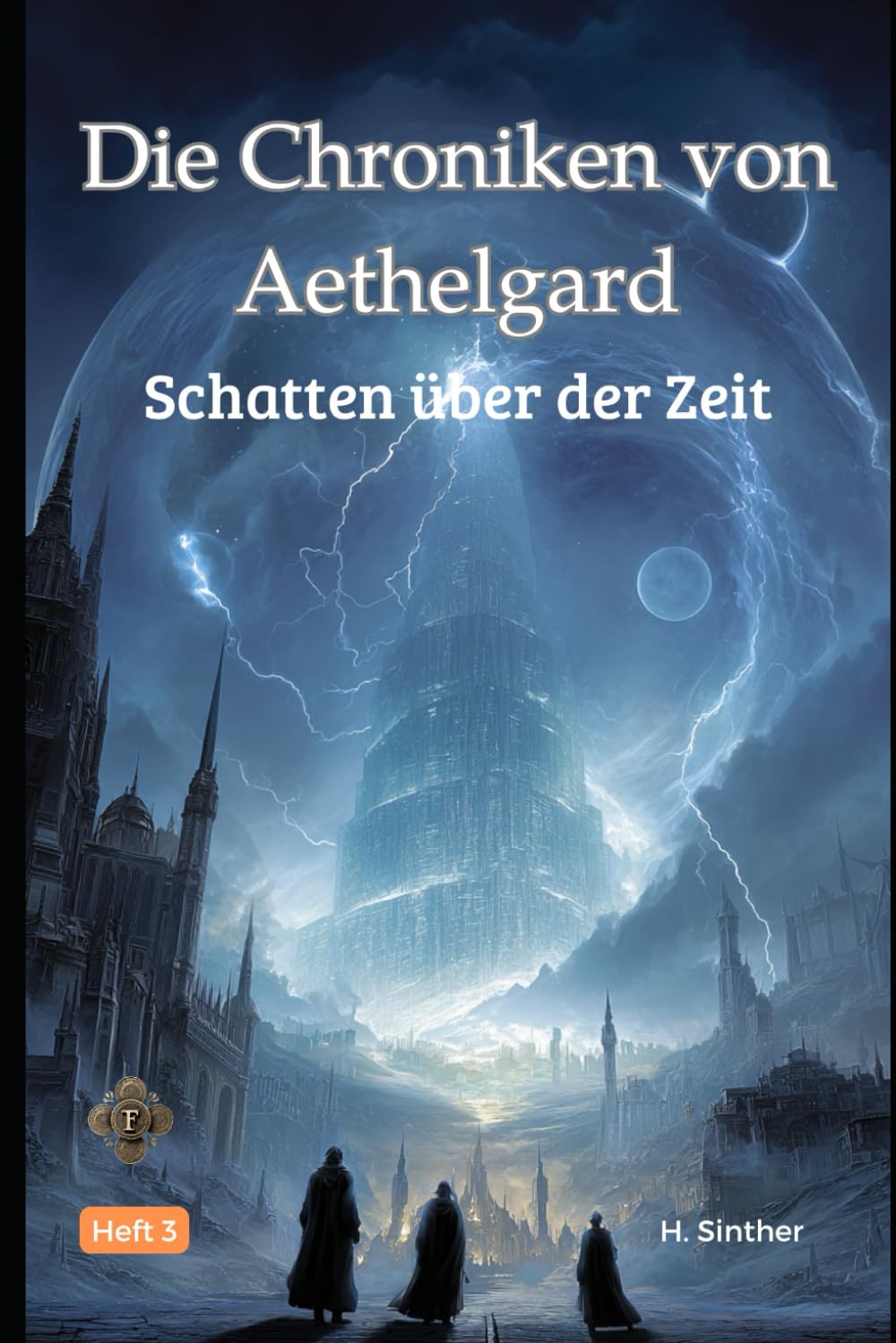 Die Chroniken Von Aethelgrad: Schattenüber der Zeit
