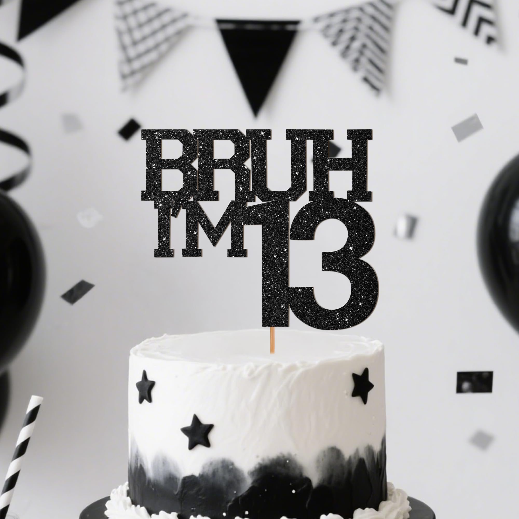 Black Glitter Bruh I'm 13 Birthday Cake Topper, Funny Happy Birthday Decorations for Boys Girls 13th Birthday Party Cake Decorations Supplies