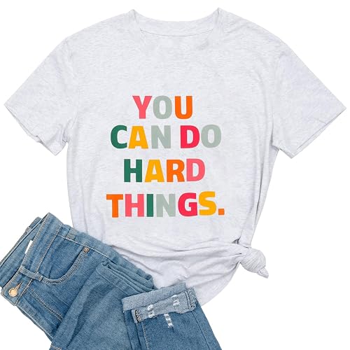 "You Can Do Hard Things" Teacher T Shirt