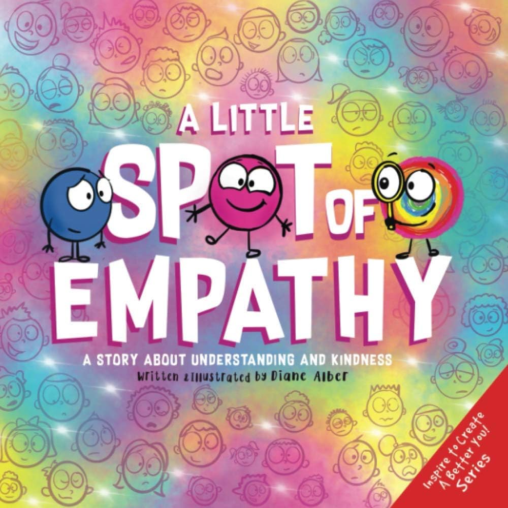 A Little SPOT of Empathy: A Story about Understanding and Kindness