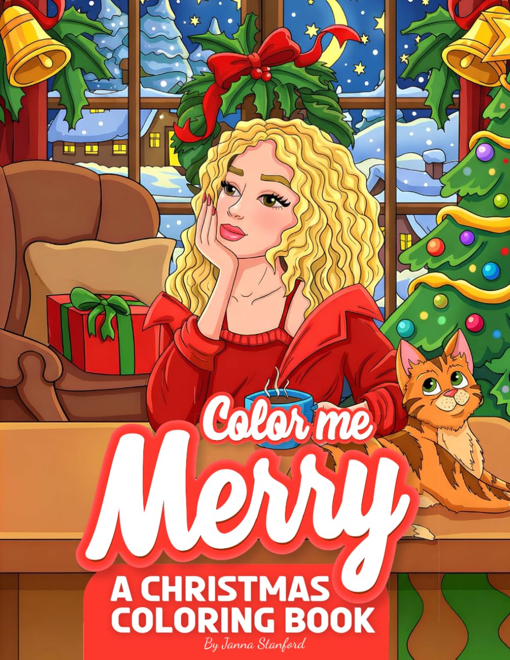 Color Me Merry: Christmas Coloring Book With 72 Festive Holiday Pages Featuring Cozy Scenes, Cute Animals, And Joyful Moments To Inspire Creativity And Make Your Season Bright.