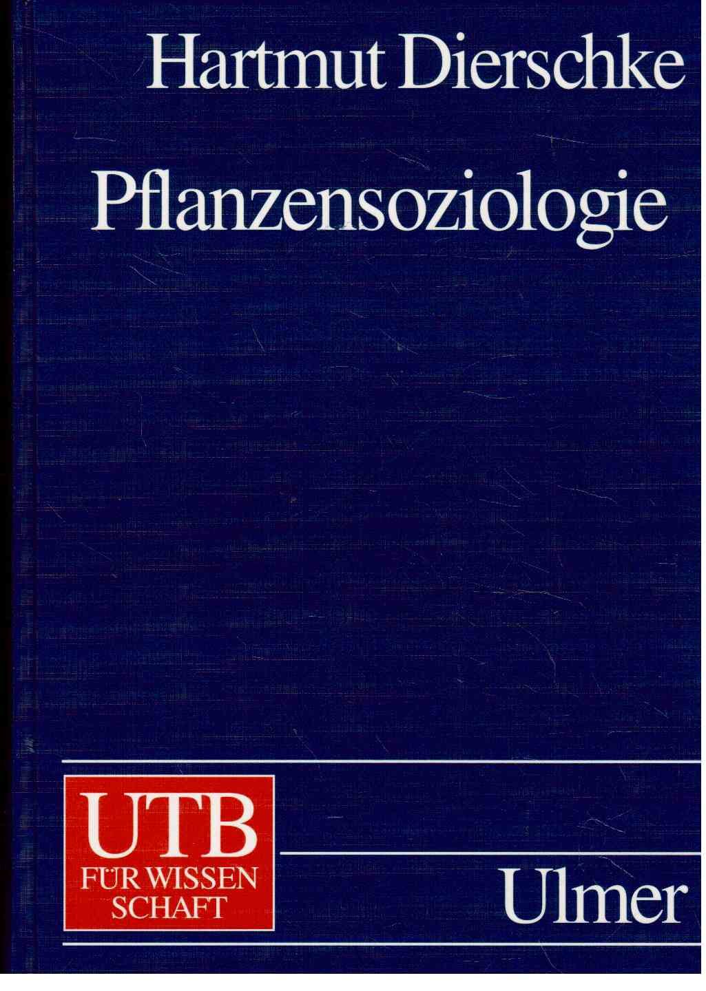 Pflanzensoziologie: Grundlagen und Methoden (Uni-Taschenbücher L)