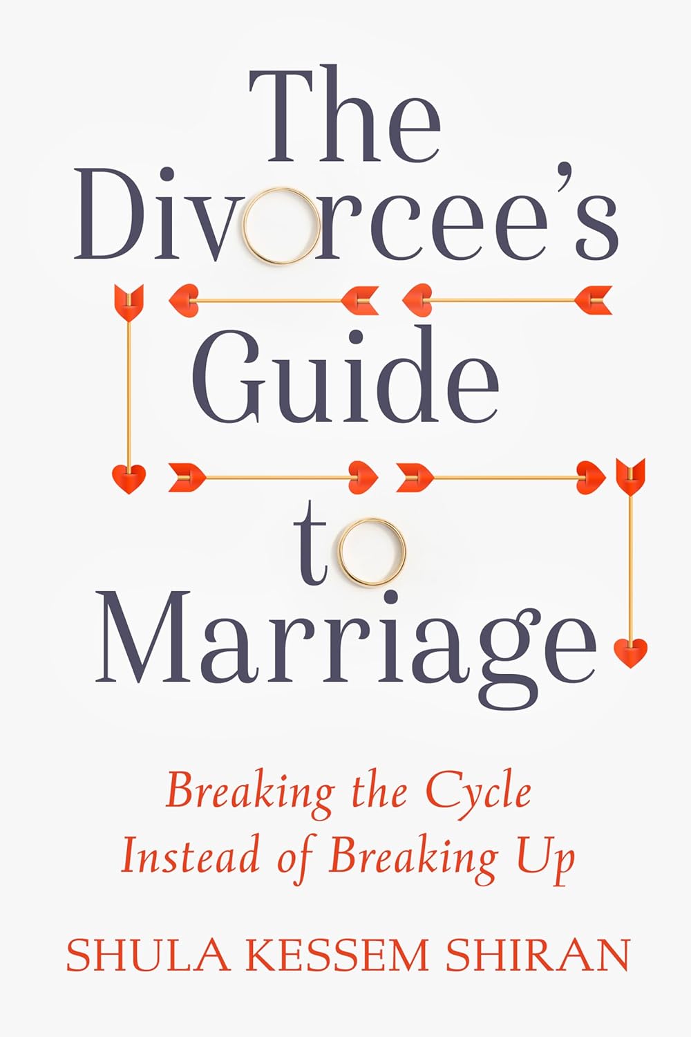 The Divorcee’s Guide to Marriage Breaking the Cycle(01)