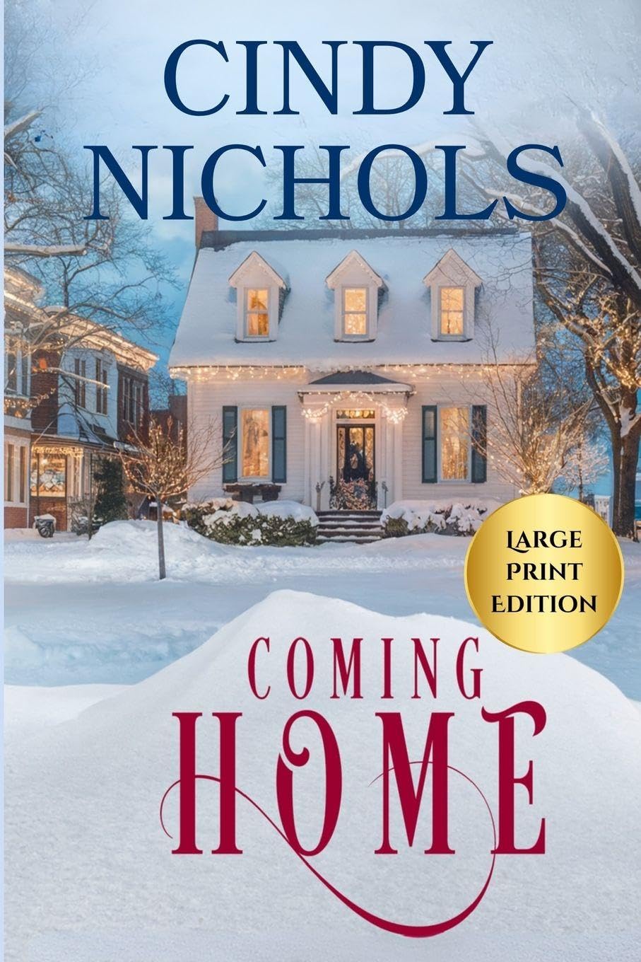 Coming Home Large Print Edition: 3 (Winterberry Hollow)
