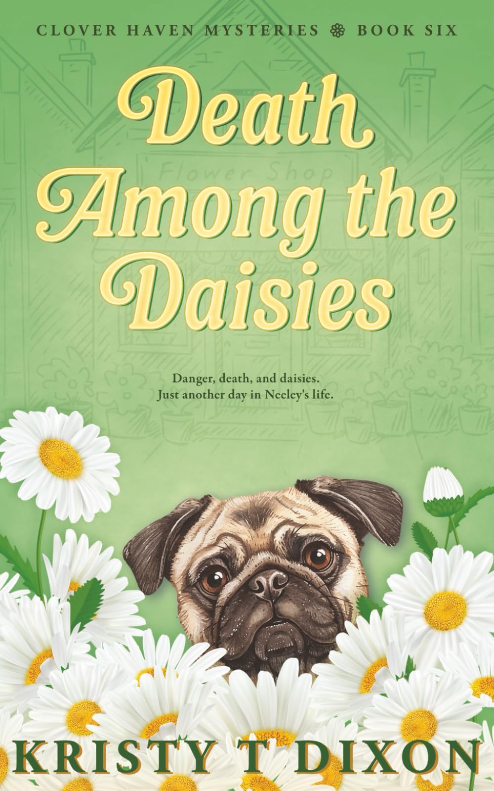 Death Among the Daisies (Clover Haven Mysteries)