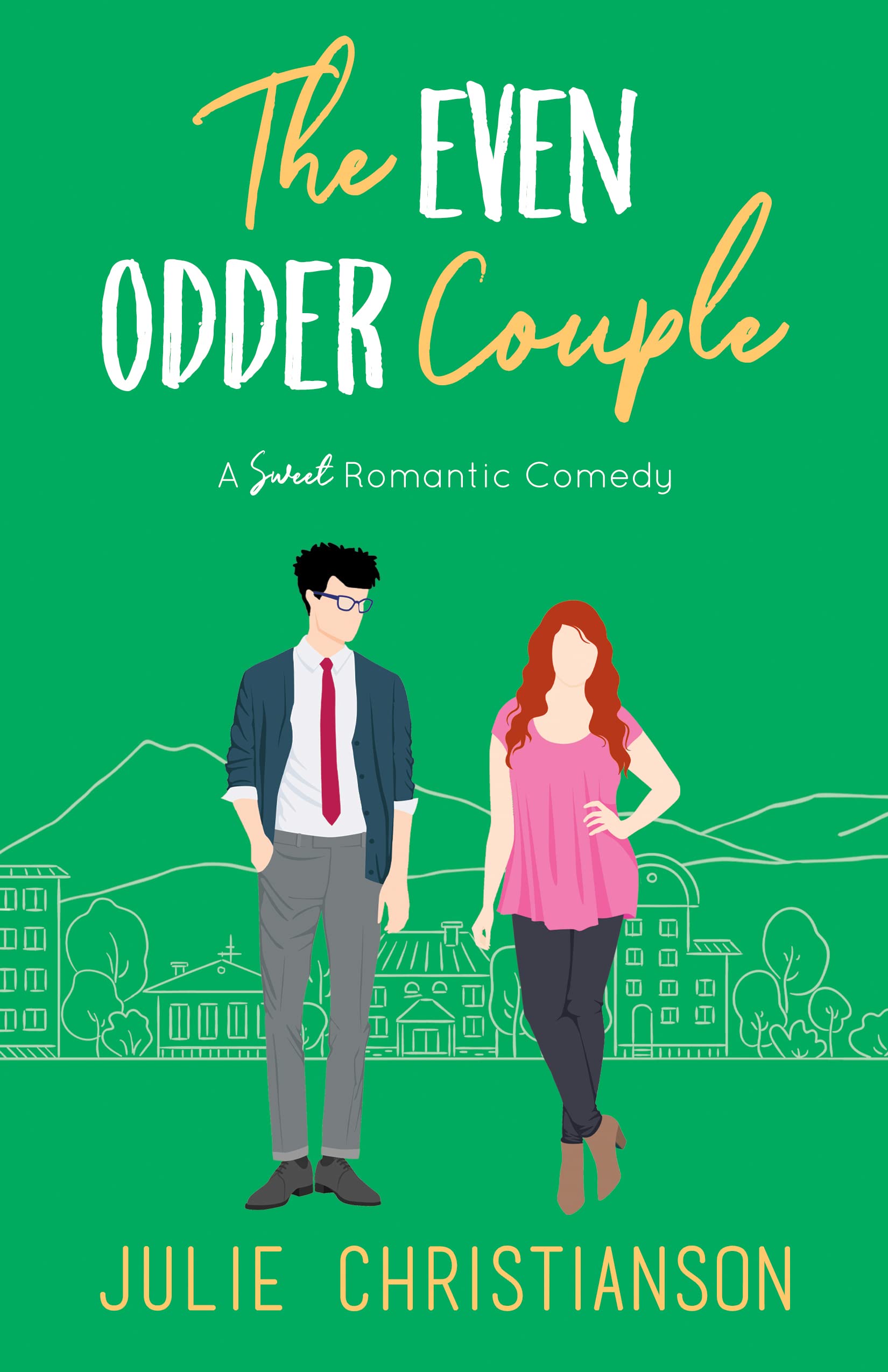 The Even Odder Couple: A Sweet Romantic Comedy (Apple Valley Love Stories Book 4)
