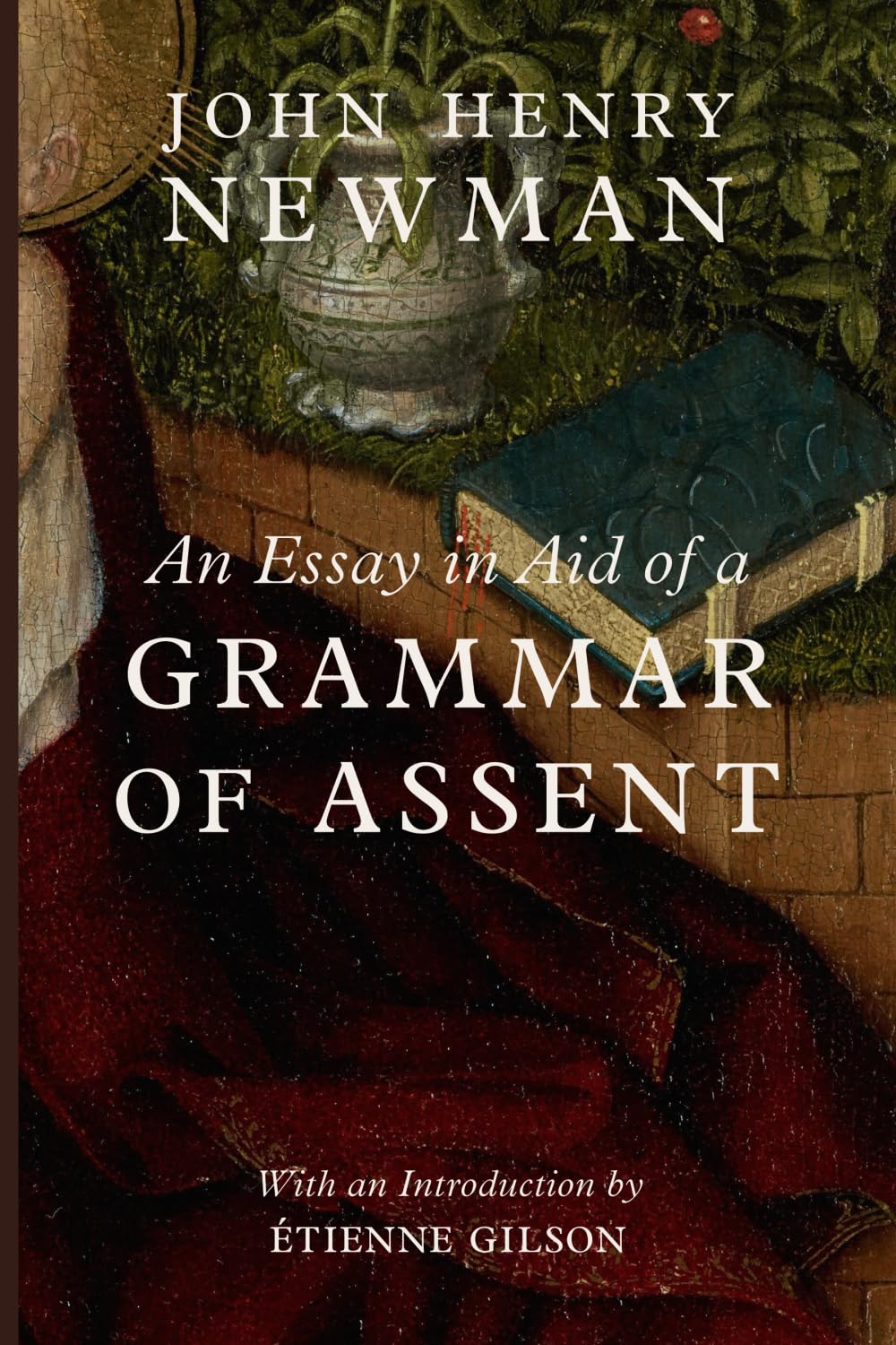 An Essay in Aid of a Grammar of Assent