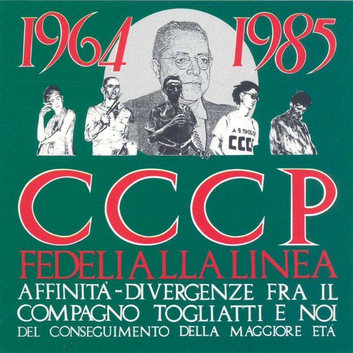 Cccp – Fedeli Alla Linea