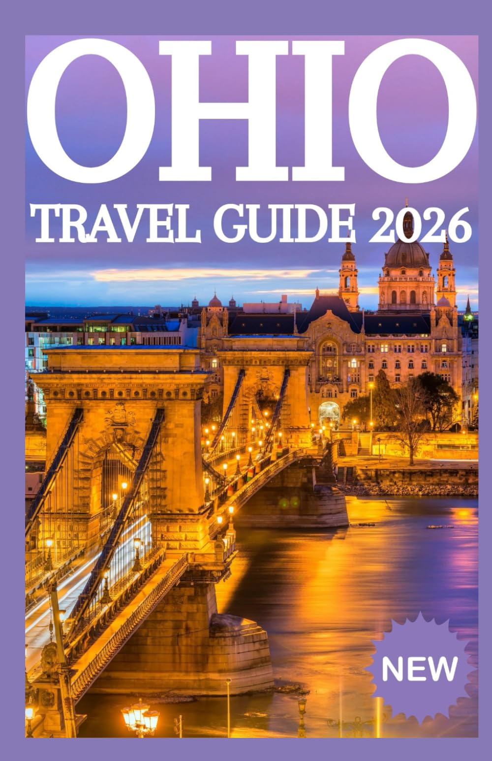 OHIO TRAVEL GUIDE 2026
