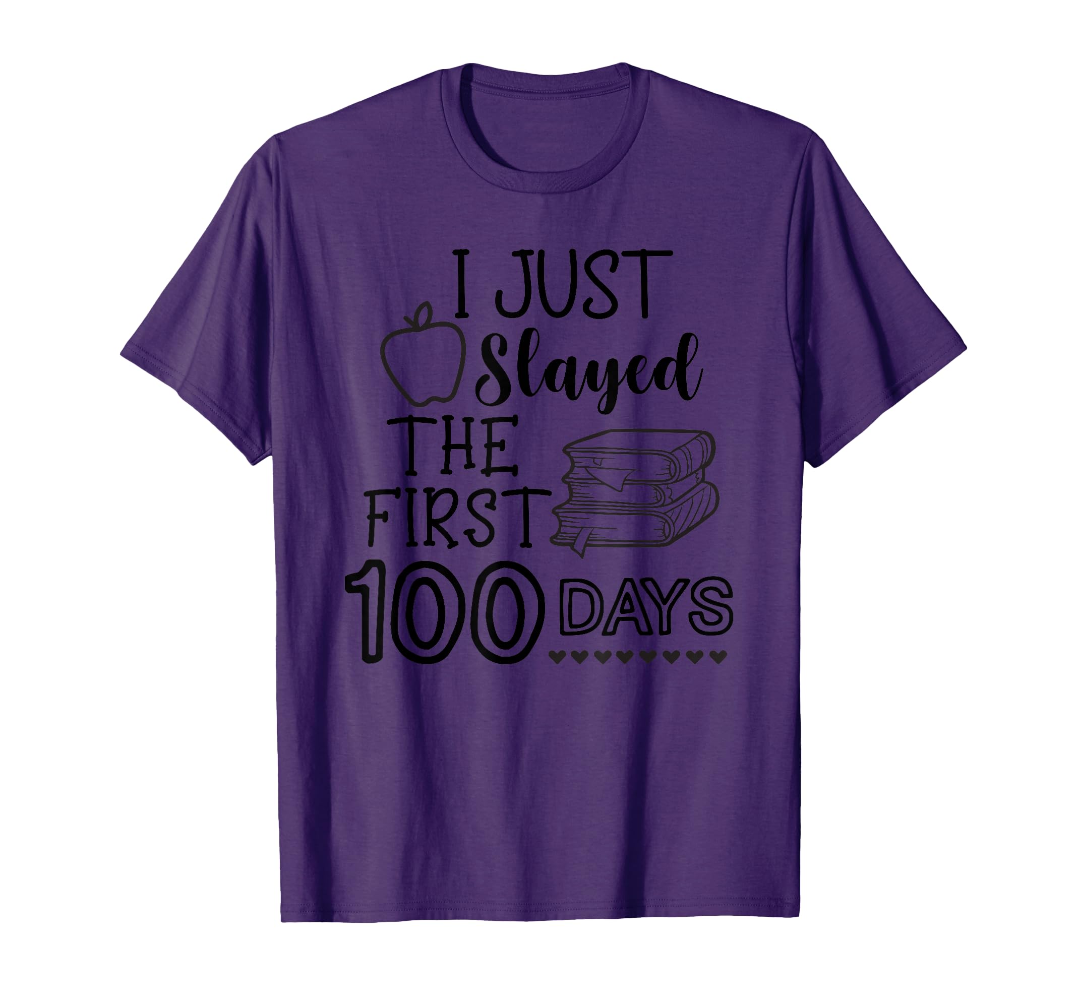 I Just Slayed 100 Days Of School Funny Girls Boys Teachers T-Shirt