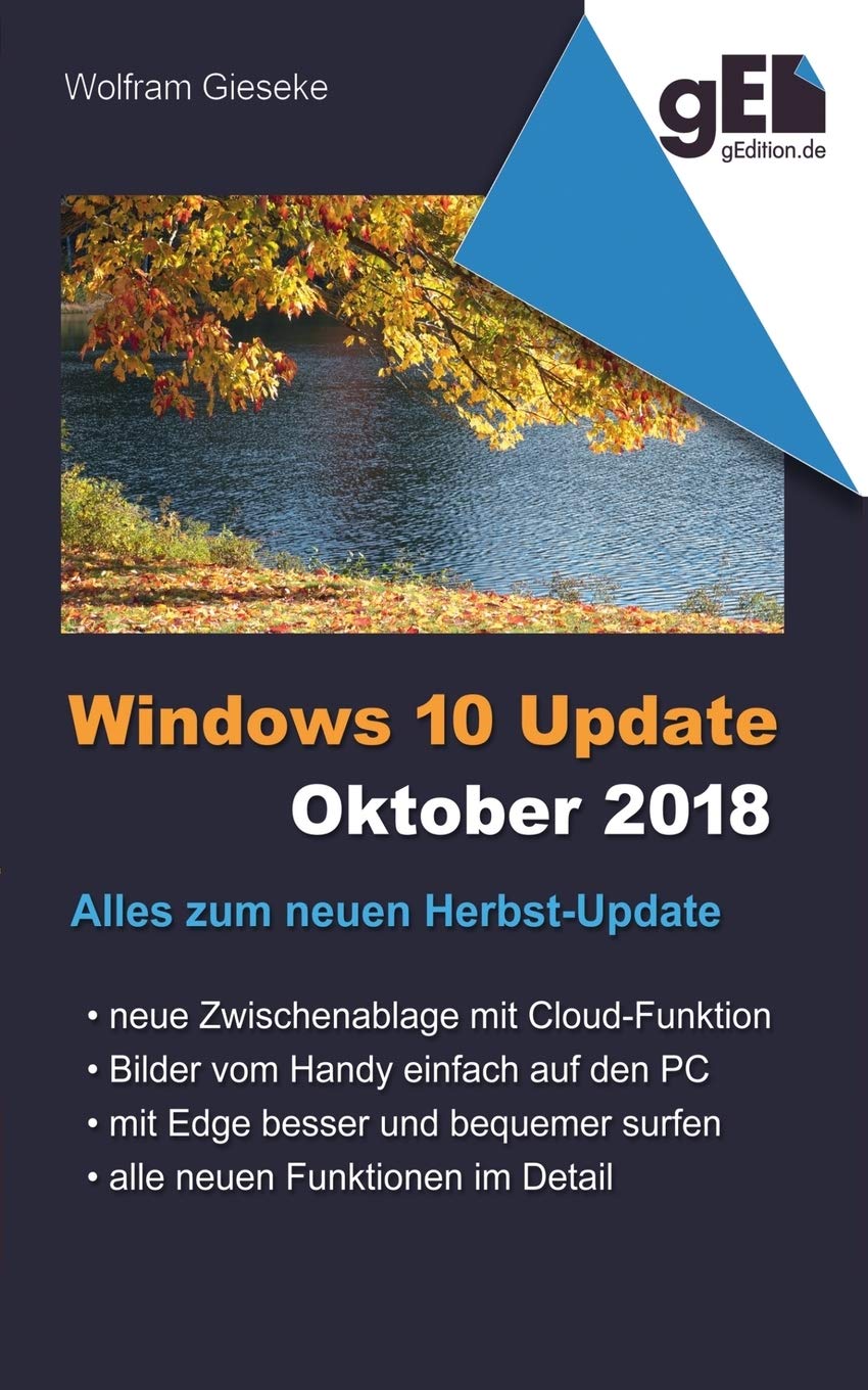 Windows 10 Update - Oktober 2018: Alles zum neuen Herbst-Update