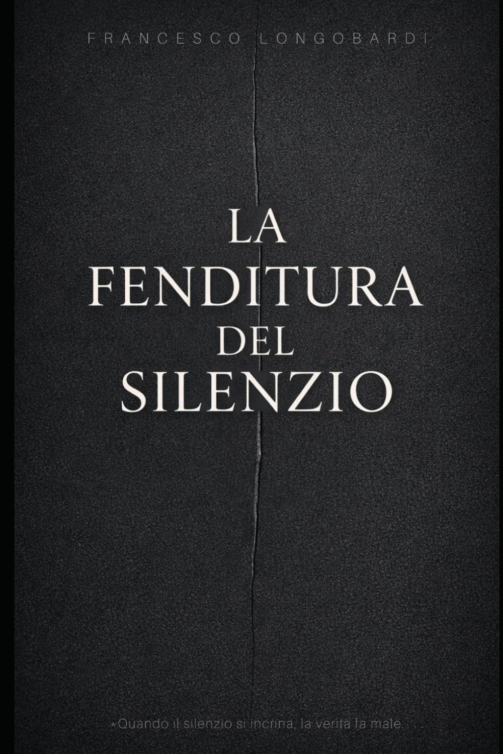 La Fenditura del Silenzio
