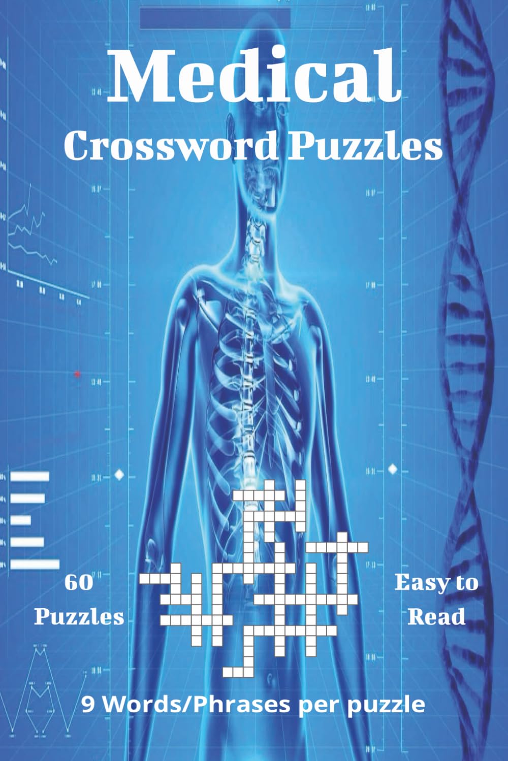Medical Crossword Puzzles: Fun and Challenging Medical Clues for Every Puzzle Lover