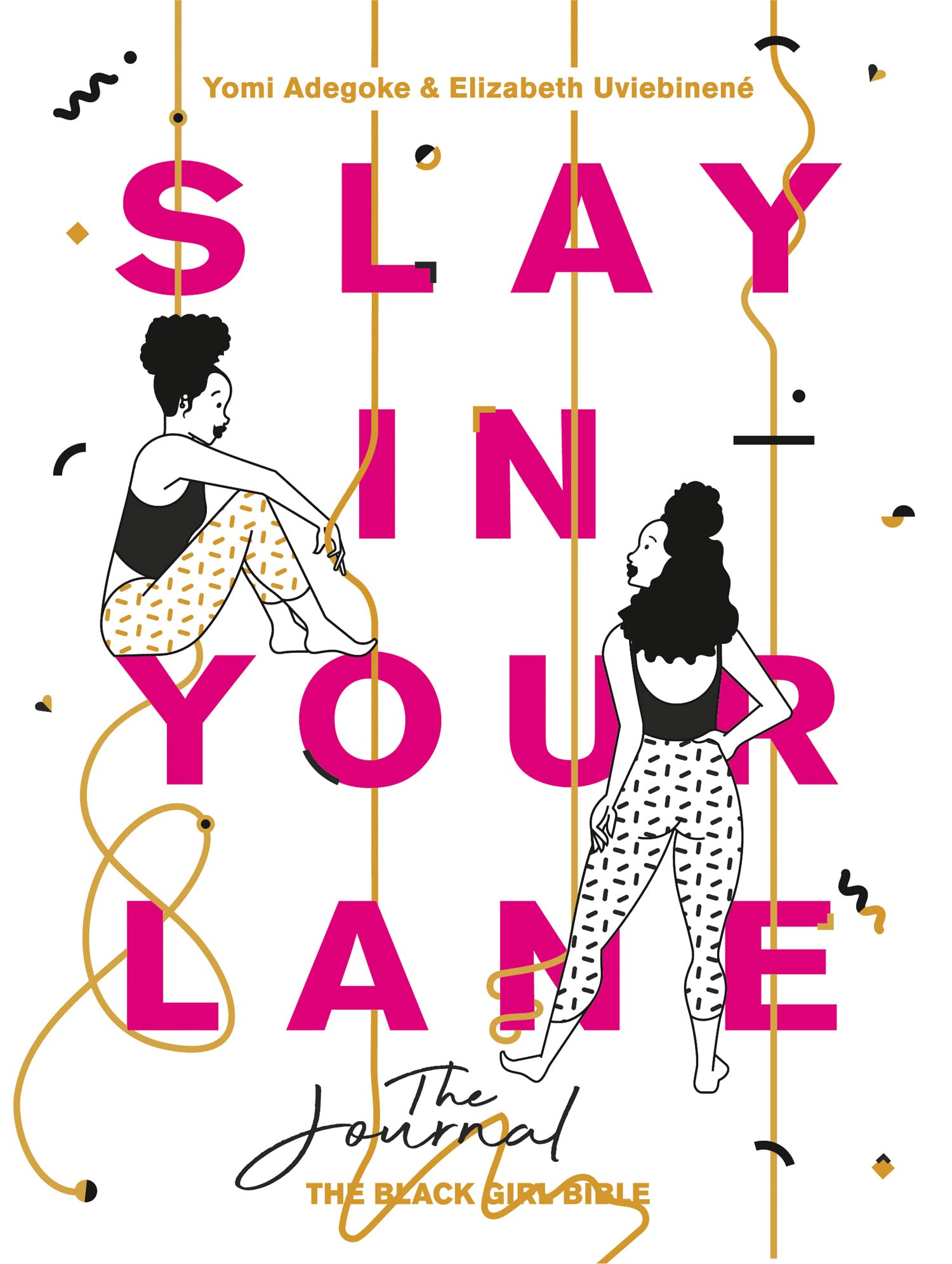 Slay In Your Lane: The Journal, by Yomi Adegoke,Elizabe, New Book