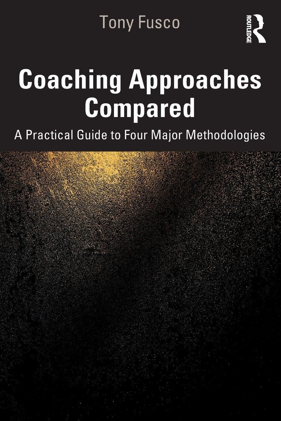 Coaching Approaches Compared: A Practical Guide to Four Major Methodologies