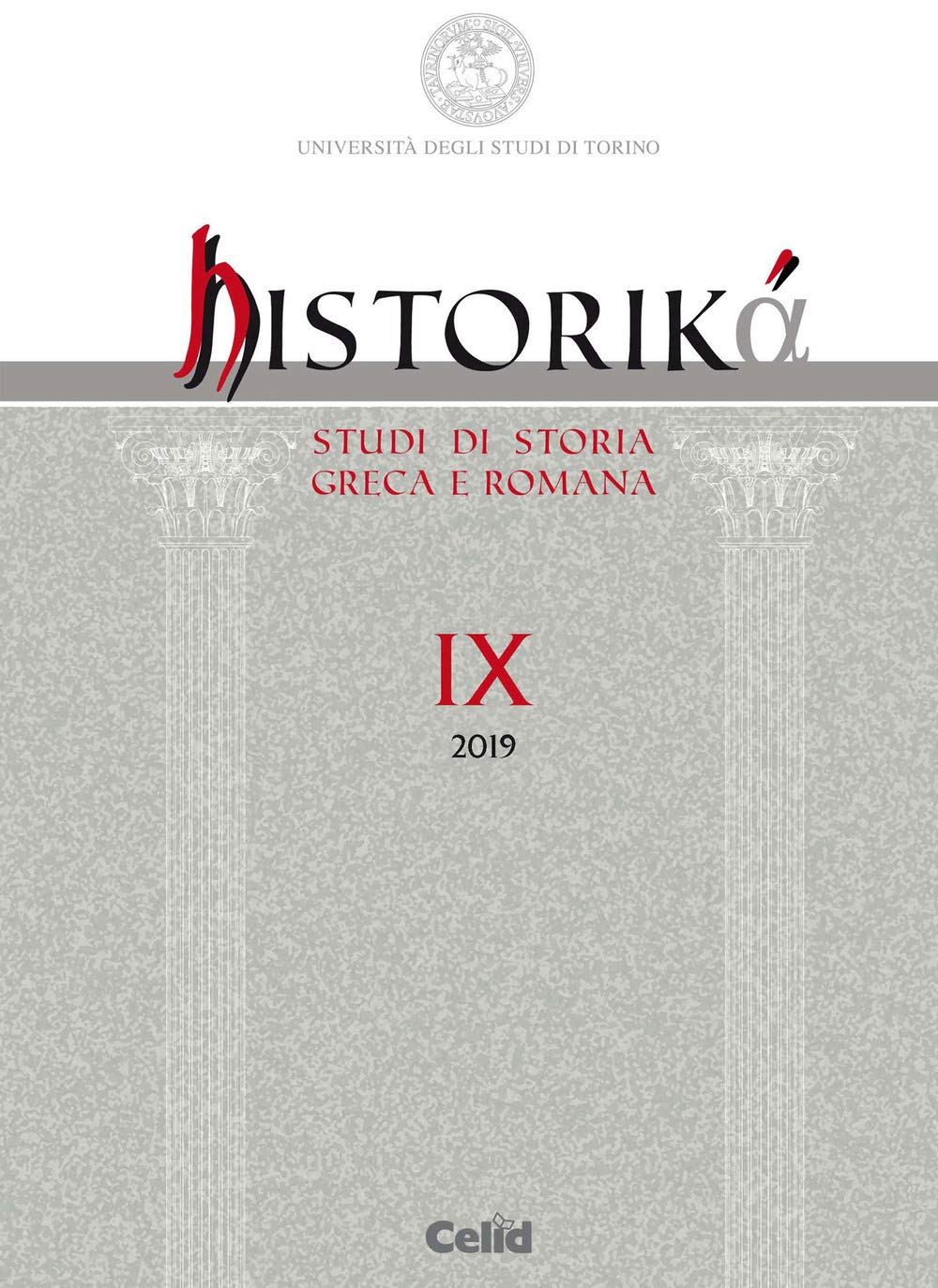 Historiká. Studi di storia greca e romana (2019) (Vol. 9)