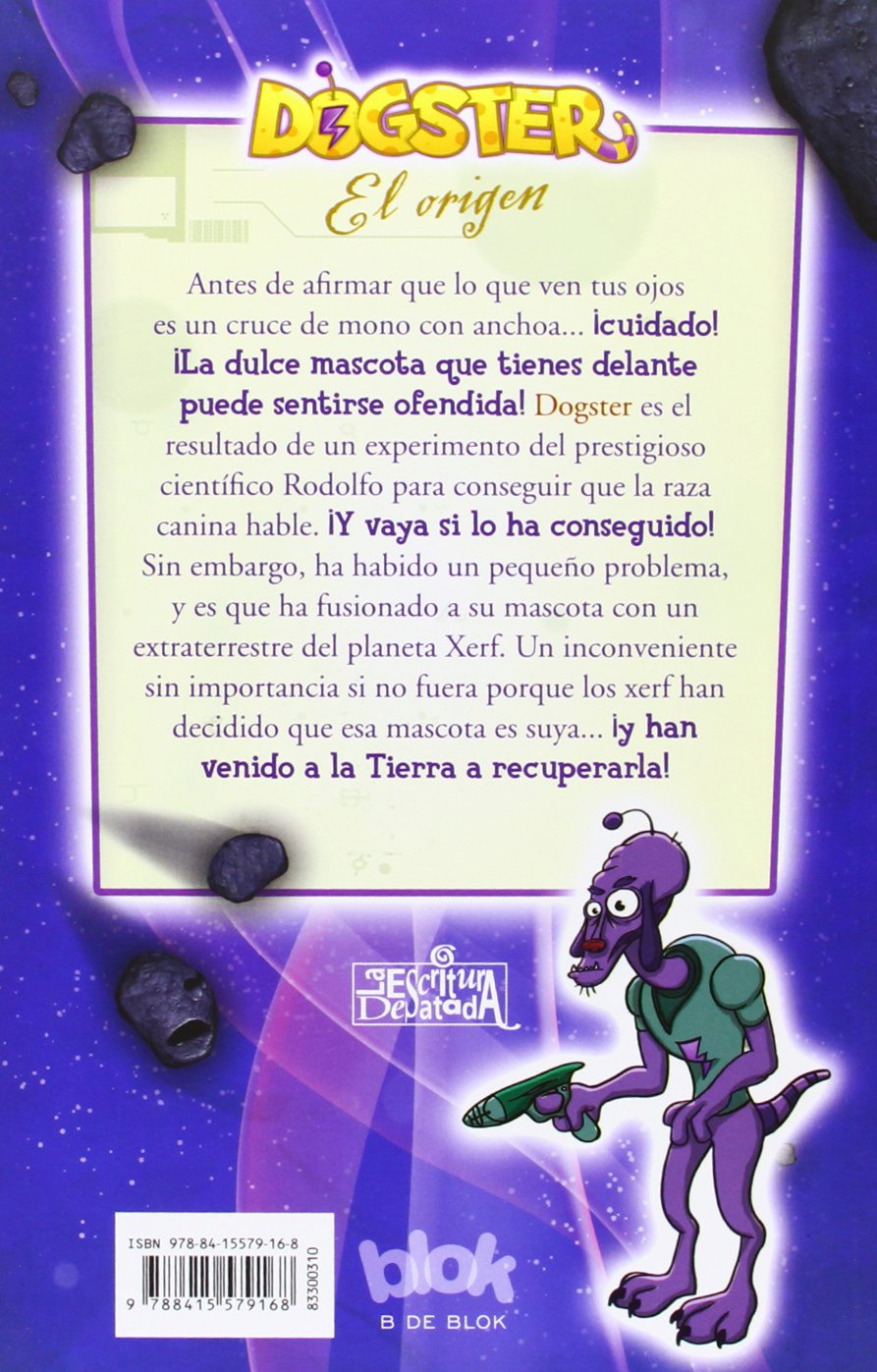 Dogster. El origen (Escritura desatada)