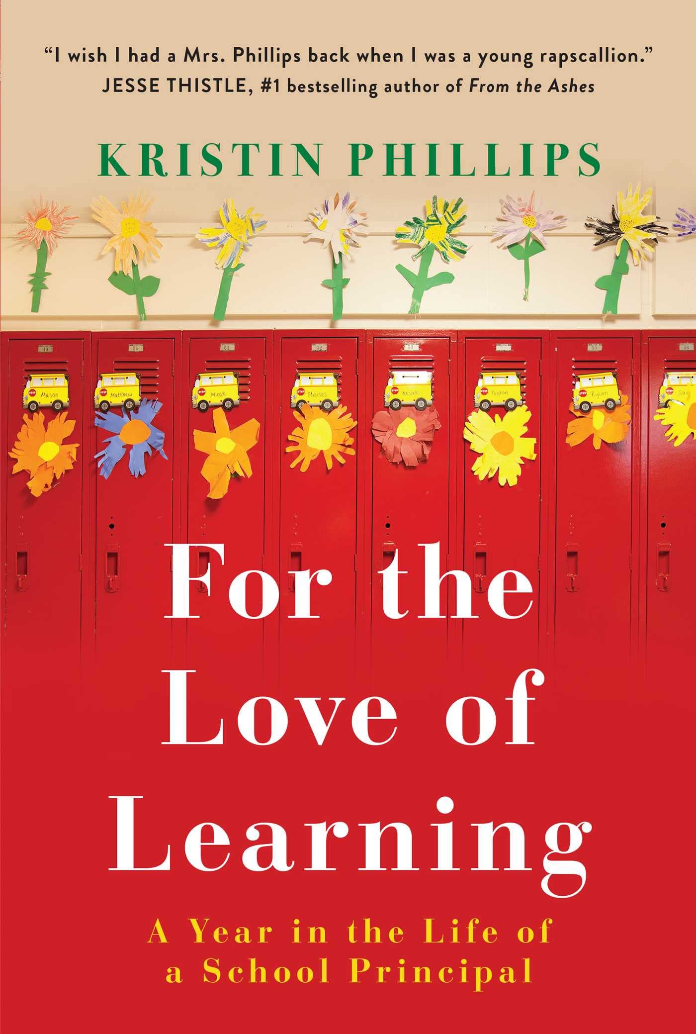 Buy For the Love of Learning: A Year in the Life of a School Principal — BookShops.in