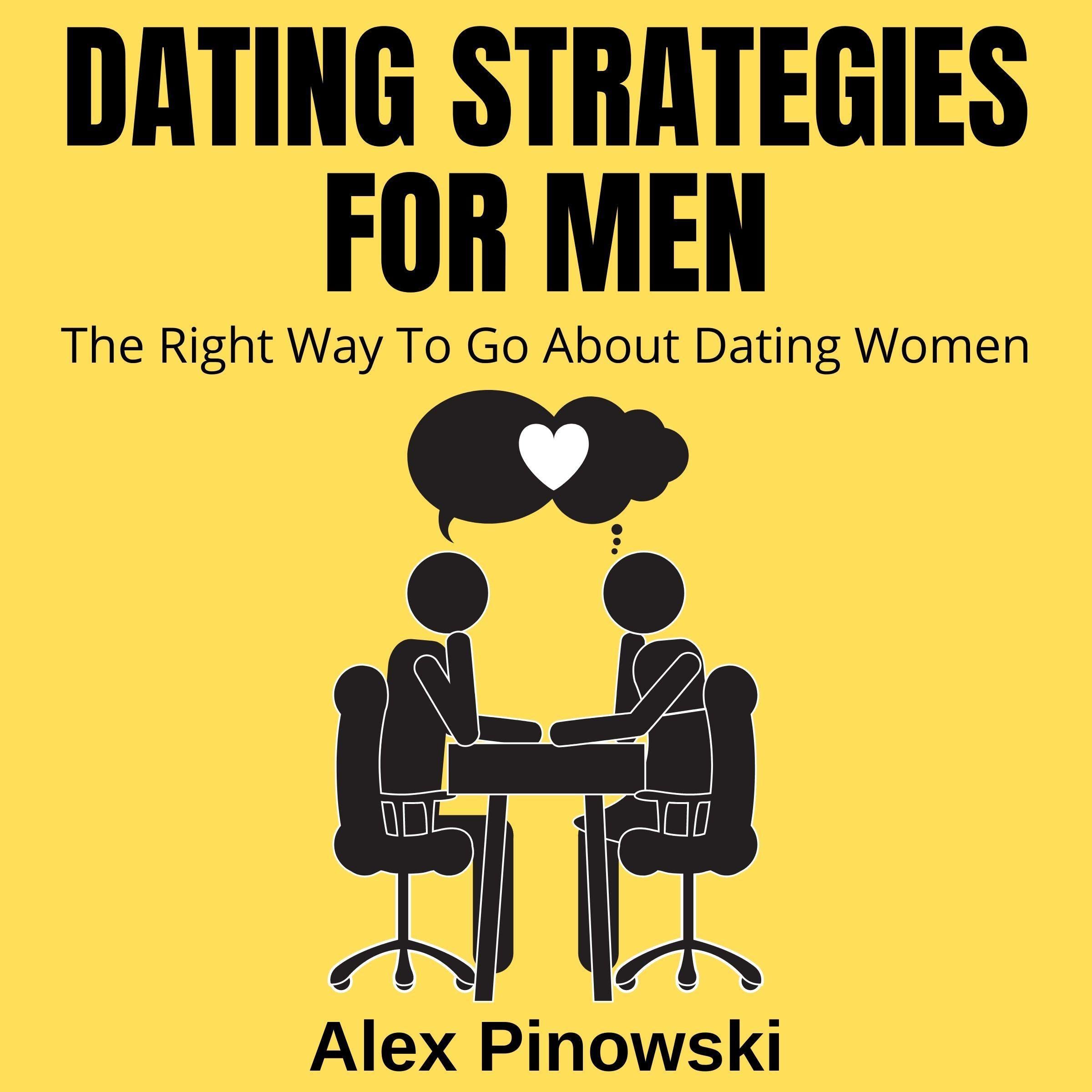Dating Strategies for Men