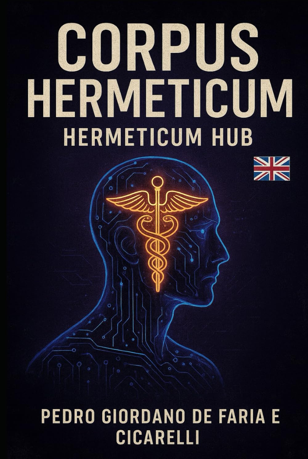 Corpus Hermeticum: Hermeticum Hub (HERMETICUM HUB (ENG))