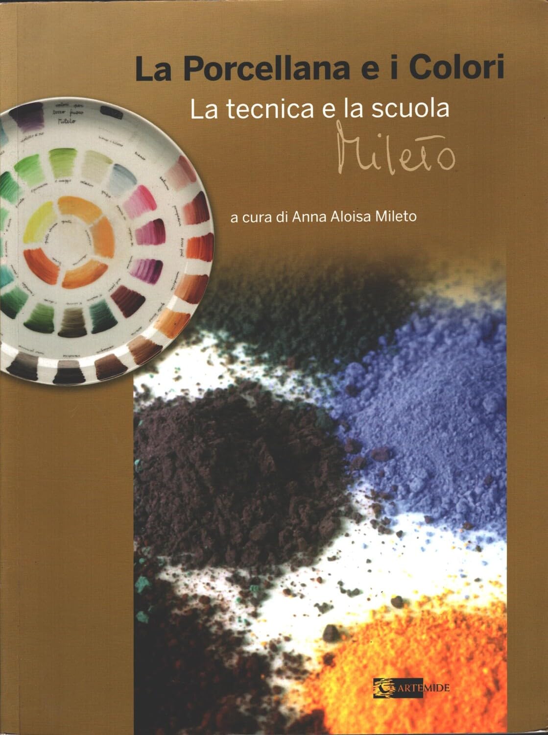 La porcellana e i colori : beau livre illustré scuola Mileto à offrir