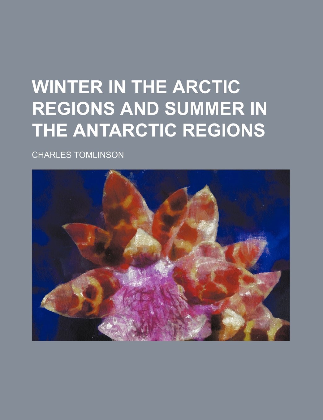 Winter in the Arctic Regions and Summer in the Antarctic Regions