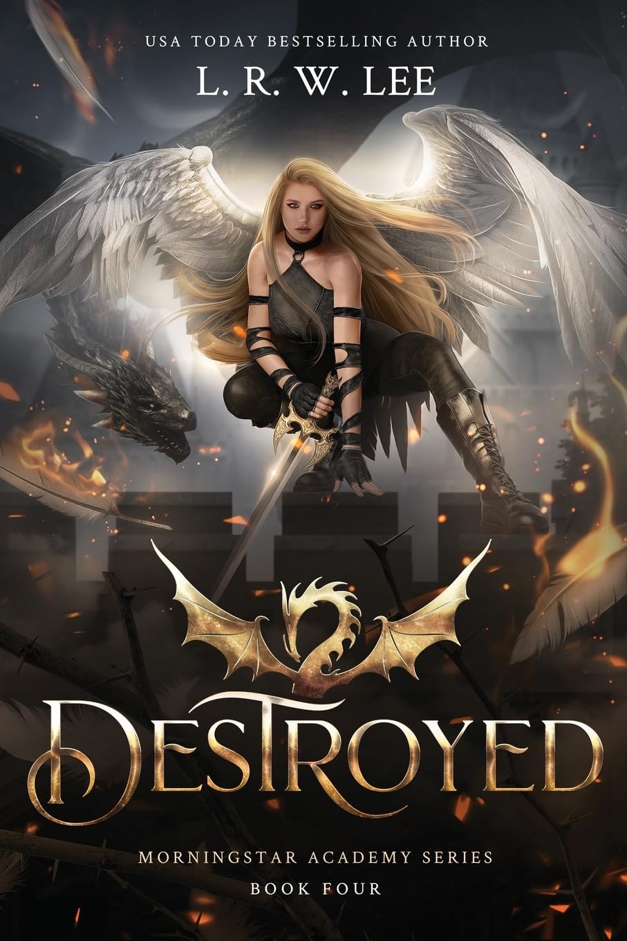 Destroyed: A Gripping YA Apocalyptic Academy Fantasy: 4 (Morningstar Academy)