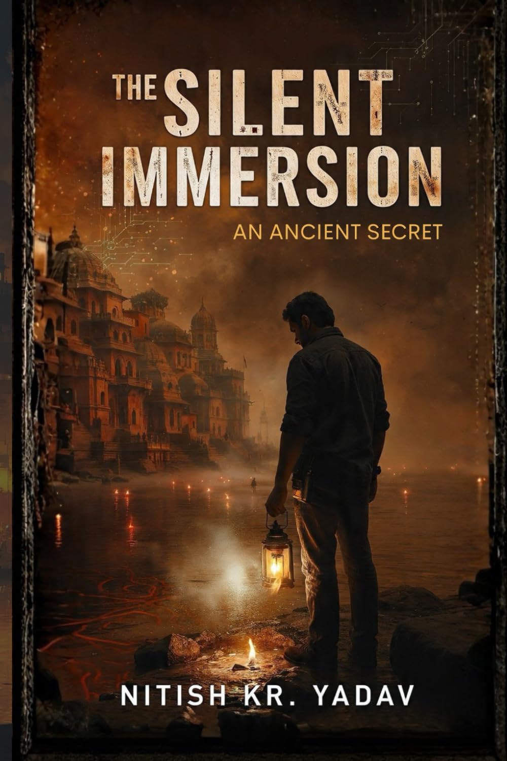 The Silent Immersion - An ancient Secret: A Gripping Indian Mystery Thriller of Ritual Killings, Hidden Symbols, and Dark Secrets,
