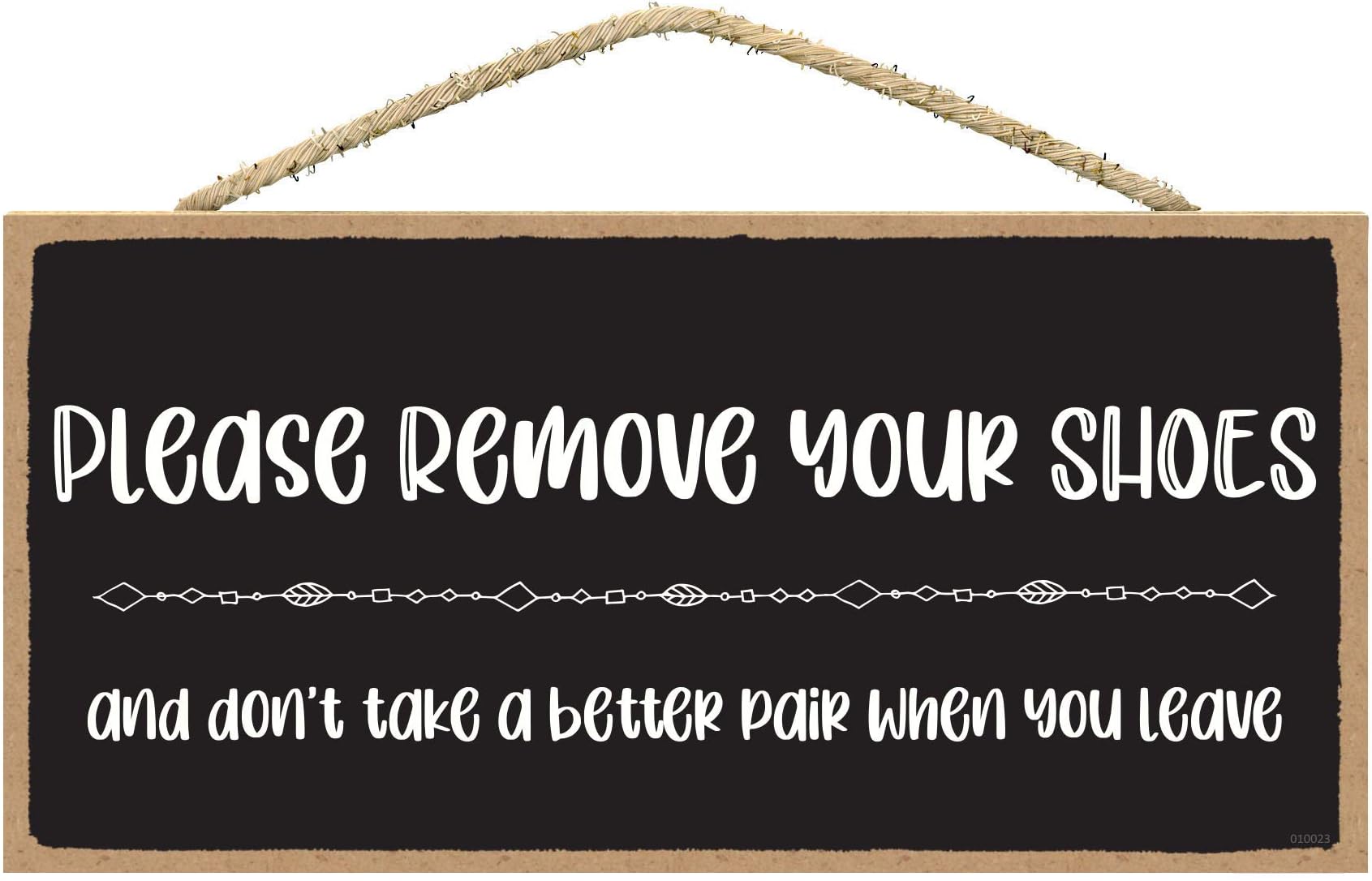 SARAH JOY'S Please Remove Your Shoes and Don't Take a Better Pair - Please Remove Your Shoes Sign - Shoes Off Sign - No Shoes Sign for Your Home